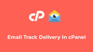 Email-Track-Delivery-In-cPanel