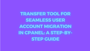transfeer tool in cpanel
